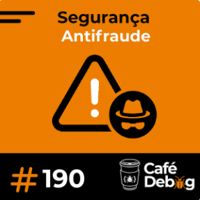 #190 Engenharia de cibersegurança em antifraude