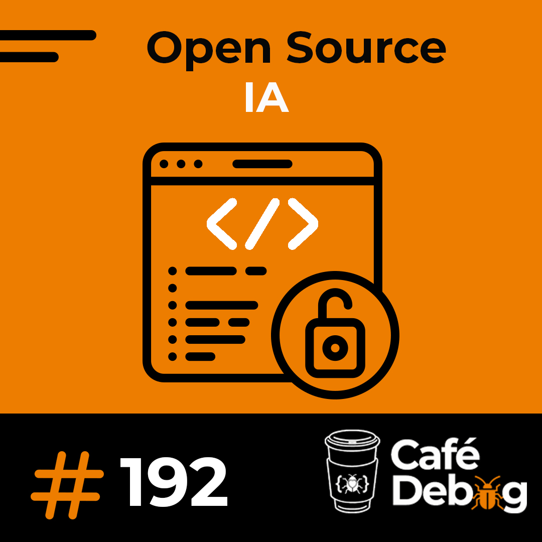 #192 Open source na era da IA: Desafios e Sustentabilidade